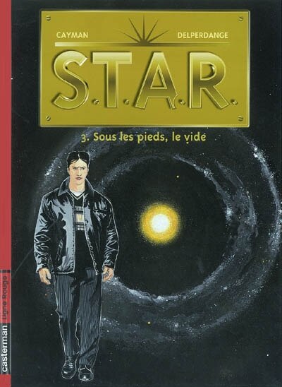Front cover_STAR : sciences, technologies, analyses, recherches, Vol. 3. Sous les pieds, le vide