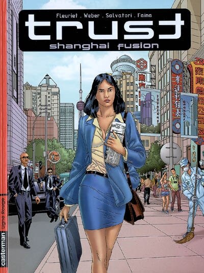 Couverture_Trust, Vol. 1. Shanghai fusion