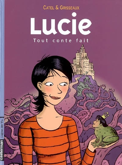 Front cover_Lucie, Vol. 3. Tout conte fait