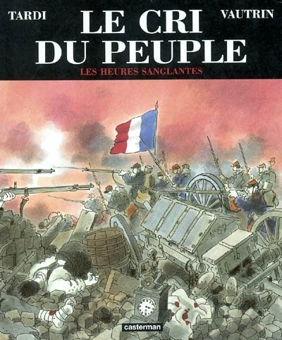 Front cover_Le cri du peuple, Vol. 3. Les heures sanglantes