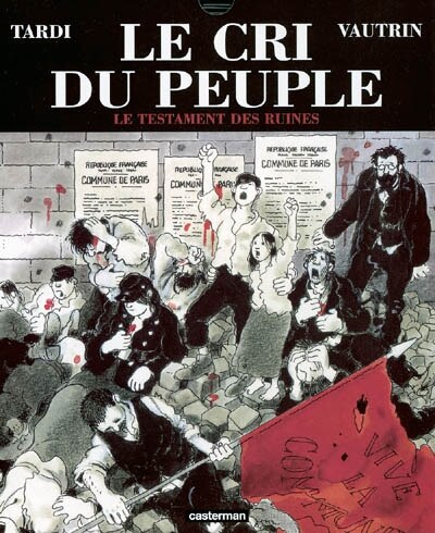 Front cover_Le cri du peuple, Vol. 4. Le testament des ruines