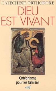 Front cover_Dieu est vivant : catéchisme pour les familles