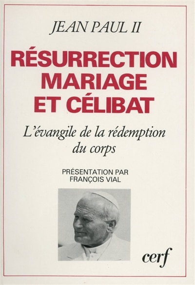 Couverture_Résurrection, mariage et célibat