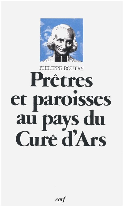 Couverture_Prêtres et paroisses au pays du curé d'Ars