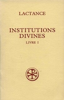 Couverture_Institutions divines, Vol. 1