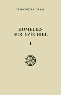 Couverture_Homélies sur Ezéchiel, Vol. 1. Livre 1