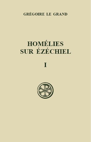 Couverture_Homélies sur Ezéchiel, Vol. 1. Livre 1