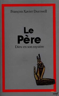 Front cover_Le P&egrave;re, Dieu en son myst&egrave;re