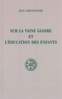 Front cover_Sur la vaine gloire et l'éducation des enfants