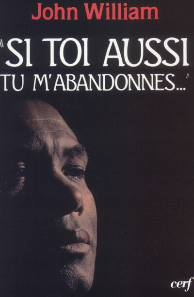 Couverture_Si toi aussi tu m'abandonnes...