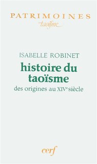 Front cover_Histoire du taoïsme : des origines au XIVe siècle