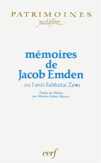 Couverture_Mémoires de Jacob Emden ou l'Anti-Sabbataï Zewi