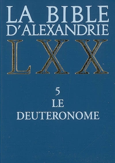 Couverture_La Bible d'Alexandrie, Vol. 5. Le Deut&eacute;ronome