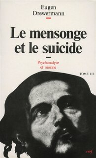 Le Mensonge et le suicide