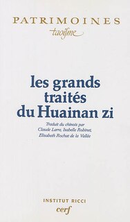 Couverture_Les grands traités du Huainan Zi