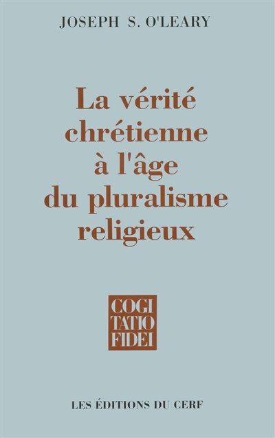 Couverture_La Vérité chrétienne à l'âge du pluralisme religieux