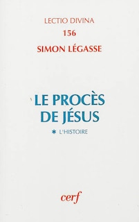 Couverture_Le procès de Jésus, Vol. 1. L'histoire