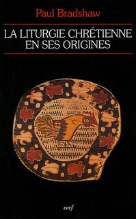 Couverture_La liturgie chrétienne en ses origines