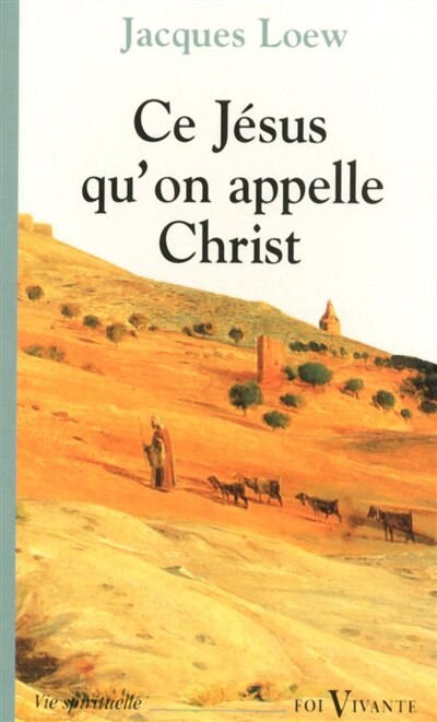 Couverture_Ce Jésus qu'on appelle Christ