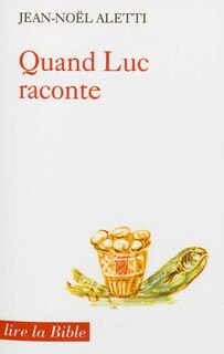 Couverture_Quand Luc raconte