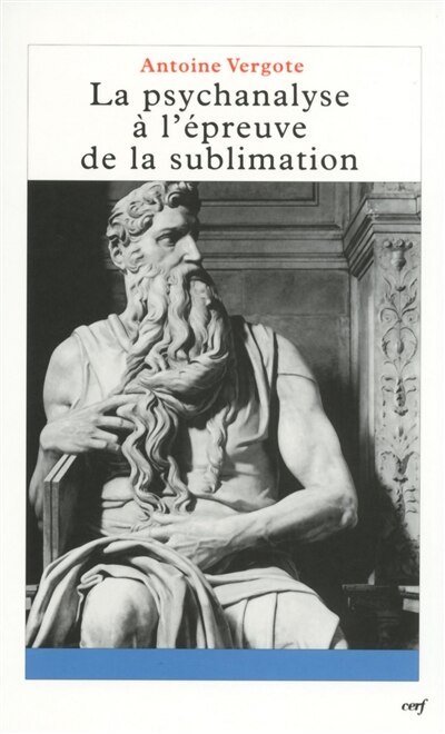 Front cover_La psychanalyse à l'épreuve de la sublimation