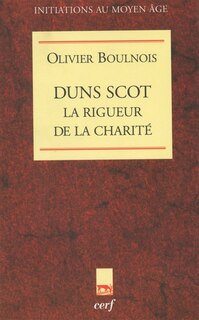 Front cover_Duns Scot, la rigueur de la charité