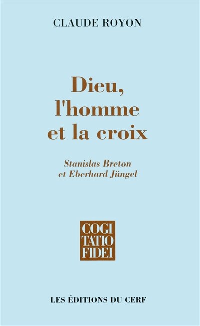 Front cover_Dieu, l'homme et la croix