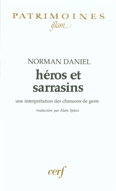 Couverture_Héros et Sarrasins : une interprétation des chansons de geste