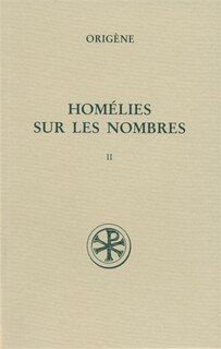 Couverture_Homélies sur les Nombres, Vol. 2. Homélies XI-XIX