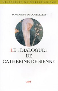 Couverture_Le Dialogue de Catherine de Sienne