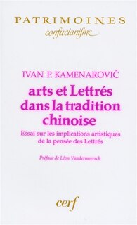 Front cover_Arts et lettrés dans la tradition chinoise