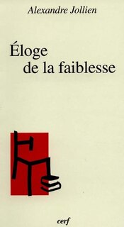 Couverture_Eloge de la faiblesse