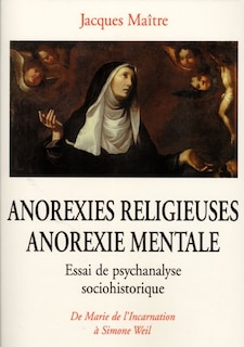 Front cover_Anorexies religieuses, anorexie mentale