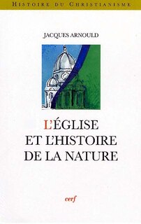 Couverture_L' Eglise et l'histoire de la nature