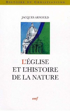 L' Eglise et l'histoire de la nature