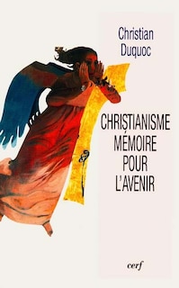 Front cover_Christianisme, mémoire pour l'avenir