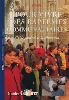 Couverture_Pour vivre des baptêmes communautaires