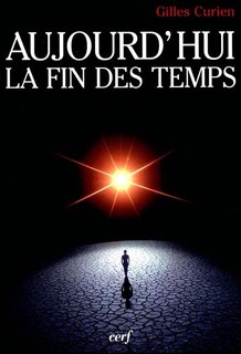 Couverture_Aujourd'hui, la fin des temps