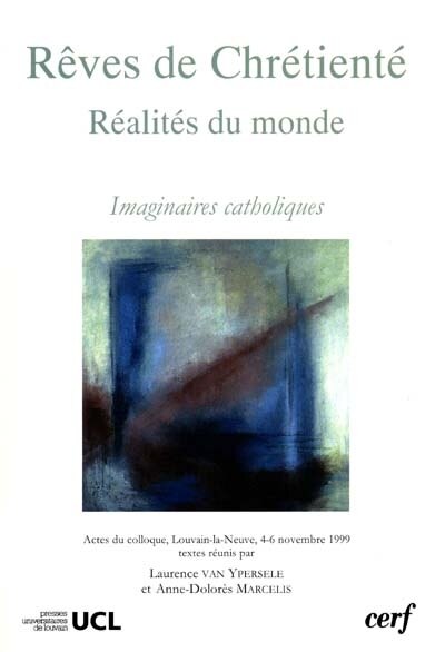 Front cover_Rêves de chrétienté, réalités du monde