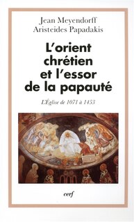 Front cover_L' Orient chrétien et l'essor de la papauté
