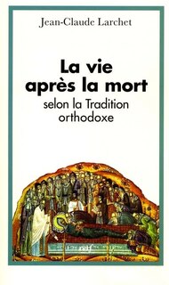 Front cover_La vie après la mort selon la tradition orthodoxe