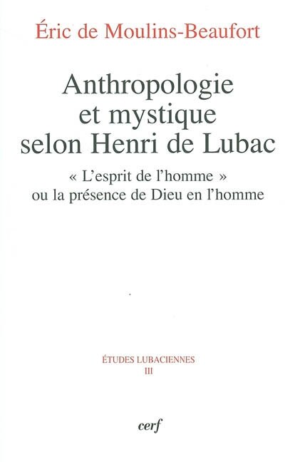 Couverture_Anthropologie et mystique selon Henri de Lubac