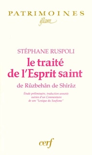 Front cover_Le traité de l'Esprit saint de Rûzbehân de Shîrâz