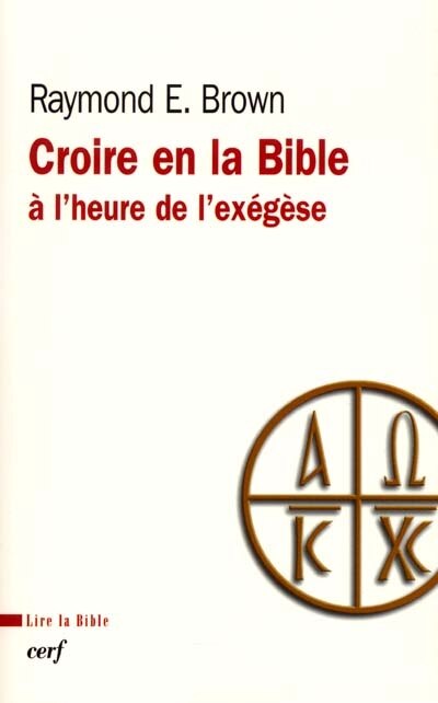 Front cover_Croire en la Bible à l'heure de l'exégèse
