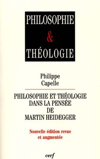 Front cover_Philosophie et théologie dans la pensée de Martin Heidegger