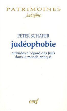 Judéophobie: attitudes à l'égard des Juifs dans le monde antique