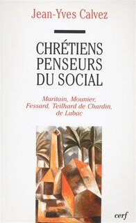 Couverture_Maritain, Mounier, Fessard, Teilhard de Chardin, de Lubac