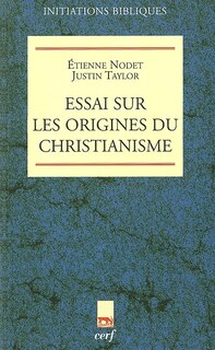 Front cover_Essai sur les origines du christianisme : une secte éclatée