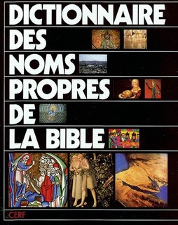 Dictionnaire des noms propres de la Bible