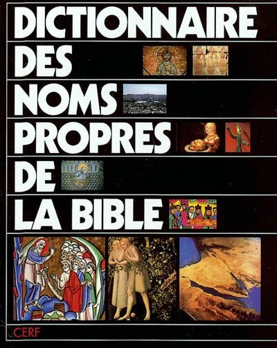 Dictionnaire des noms propres de la Bible